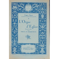 L'orgue d'eglise recueil de - Eugène Gigout