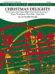 Christmas Delights - Here Comes Santa Claus - Winter Wonderland - Silver Bells - Jingle Bells - Gerald Oswald