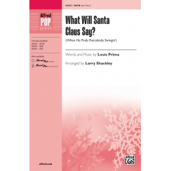 What Will Santa Claus Say SATB - Louis Prima