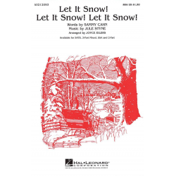 Let It Snow! Let It Snow! Let It Snow! - Jule Styne / Arr. Joyce Eilers-Bacak