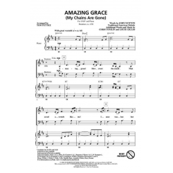 Amazing Grace (My Chains Are Gone) (SATB) - John Henry Newton / Arr. Tom Fettke