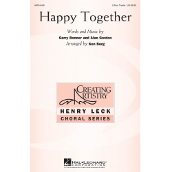 Happy Together - Alan Gordon & Gary Bonner / Arr. Ken Berg