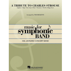 A Tribute To Charles Strouse - Charles Strouse / Arr. Ted Ricketts