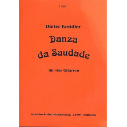 Danza de Saudade für 4 Gitarren - Dieter Kreidler