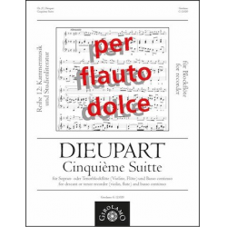 Suitte Nr.5 für Sopran- oder Tenorblockflöte (Violine, Flöte) und Bc - Charles Francois Dieupart