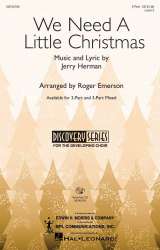 We Need a Little Christmas - Jerry Herman / Arr. Roger Emerson