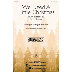 We Need a Little Christmas - Jerry Herman / Arr. Roger Emerson