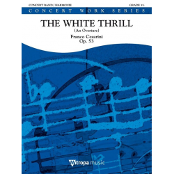 The White Thrill An Overture Op.53 - Franco Cesarini