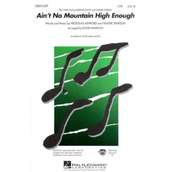 Ain't no mountain high enough - Nickolas Ashford & Valerie Simpson / Arr. Roger Emerson