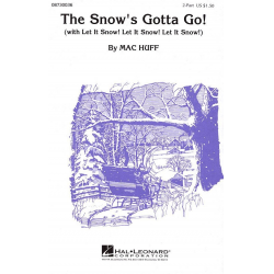 The Snow's Gotta Go! - Jule Styne / Arr. Mac Huff