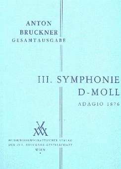 Sinfonie d-Moll Nr.3 Adagio - 2.Fassung von 1876