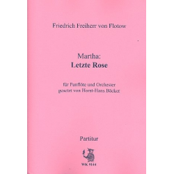 Letzte Rose aus Martha für Panflöte und Orchester - Friedrich von Flotow