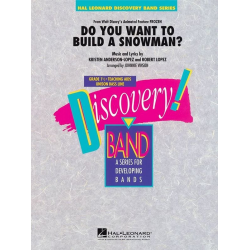 Do You Want to Build a Snowman? - Kristen Anderson-Lopez & Robert Lopez / Arr. Johnnie Vinson