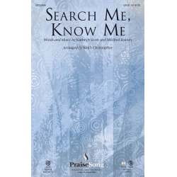 Search Me, Know Me - Kathryn Scott & Mildred Rainey / Arr. Keith Christopher