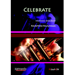 Celebrate Windband - Kazuyasu Kaminaga