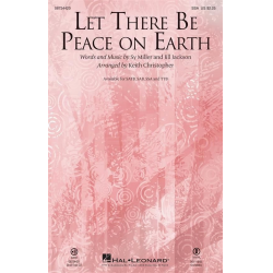 Let There Be Peace on Earth - Jill Jackson & Sy Miller / Arr. Keith Christopher