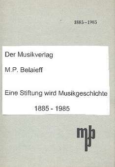 Der Musikverlag M. P. Belaieff