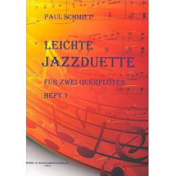 Leichte Jazzduette Band 1: für 2 Flöten - Paul Schmitt