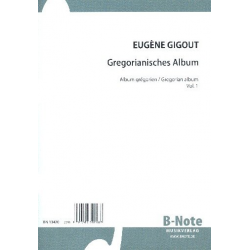 Gregorianisches Album Band 1 - Eugène Gigout