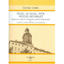 Selig ja selig wer willig erträget - Georg Gebel  d.J.