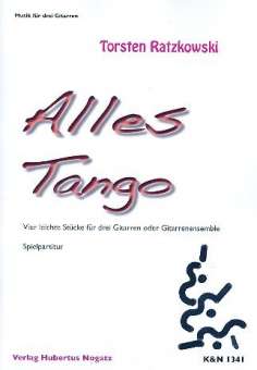 Alles Tango für 3 Gitarren (Ensemble)