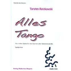 Alles Tango für 3 Gitarren (Ensemble) - Torsten Ratzkowski