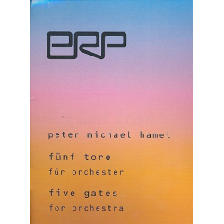 5 Tore für Orchester - Peter Michael Hamel