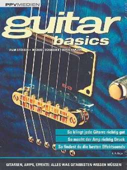 Guitar Basics Gitarren, Amps, Effekte