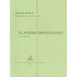 Klavierkompositionen Fragmente - Hugo Wolf