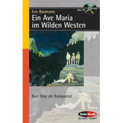 Ein Ave Maria im Wilden Westen - Eric Baumann