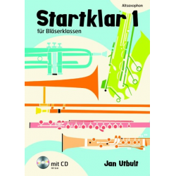Startklar Band 1 für Bläserklassen - Altsaxophon (+CD) - Jan Utbult