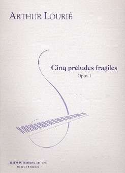 5 préludes fragiles op.1