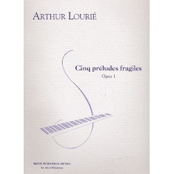 5 préludes fragiles op.1 - Arthur Lourie
