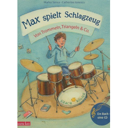 Max spielt Schlagzeug - Von Trommeln, Triangeln und Co (+CD) - Marko Simsa