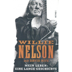 Mein Leben Eine lange Geschichte - Willie Nelson