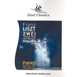 2 Transkriptionen über Mozarts Requiem S550 - Franz Liszt
