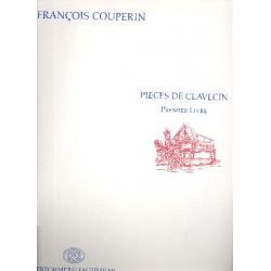 Pièces de clavecin premier livre - Francois Couperin