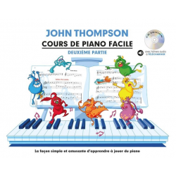 Cours de piano facile vol.2 - John Sylvanus Thompson