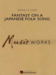 Fantasy On A Japanese Folk Song - Samuel R. Hazo