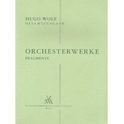 Orchesterwerke Fragmente - Hugo Wolf