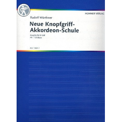 Neue Knopfgriff-Akkordeonschule - Rudolf Würthner