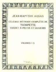 Célèbre méthode complète vol.1-3 - Jean-Baptiste Arban
