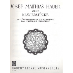 Klavierstücke op.25 - Josef Matthias Hauer