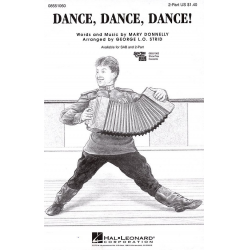 Dance, Dance, Dance! - Mary Donnelly / Arr. George L.O. Strid