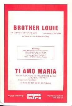 Brother Louie   und   Ti amo Maria:
