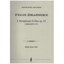 Sinfonie G-Dur Nr.1 op.12 : - Felix Draeseke