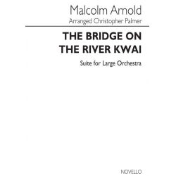 The bridge on the river Kwai : suite - Malcolm Arnold