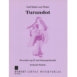 Turandot op.37 Ouvertüre - Carl Maria von Weber