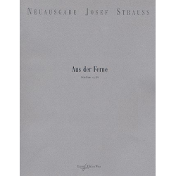 Aus der Ferne op.270 für Orchester - Josef Strauss