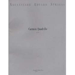 Carmen-Quadrille op.134 für Orchester - Eduard Strauß (Strauss)